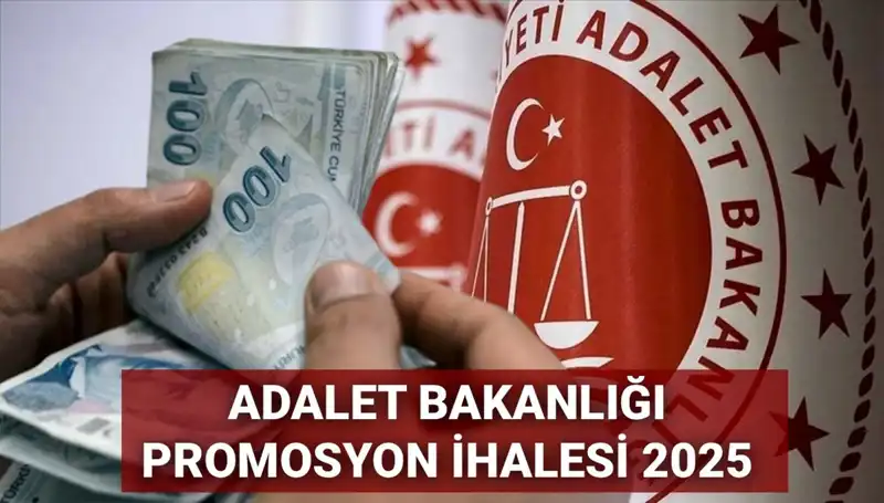 Adalet Bakanlığı 2025 Promosyon İhalelerinde Son Durum ve Detaylar