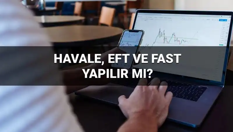 Bayramda Havale, EFT ve FAST İşlemleri: Hesaplara Ne Zaman Geçer?