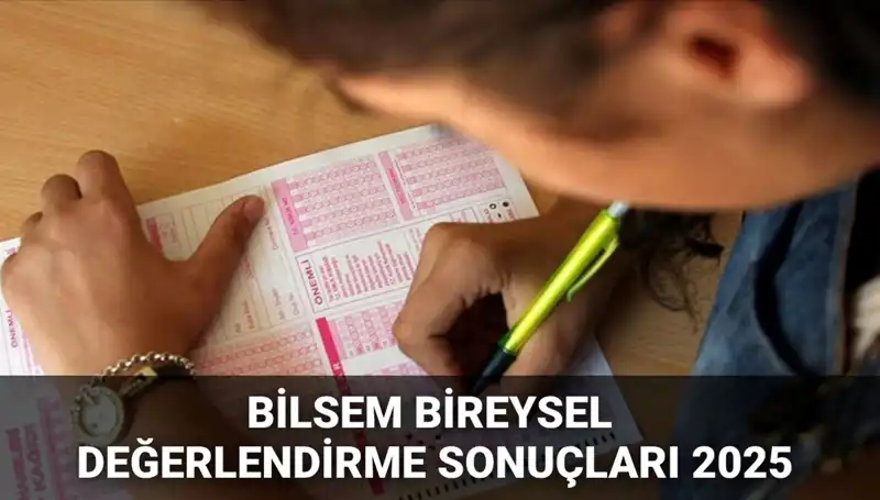 BİLSEM Bireysel Değerlendirme Sonuçları Açıklandı: Kayıt Hakkı Kazanan Adaylar