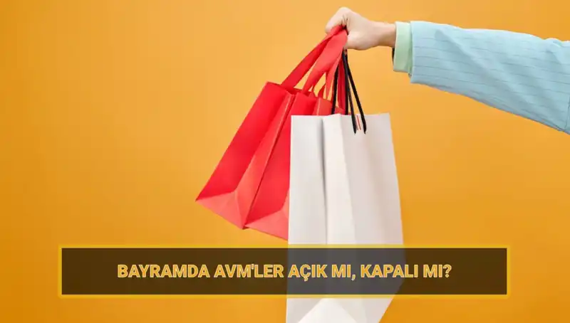 Bayramda Alışveriş Merkezleri Açık mı? Alışveriş Planınızı Yapın!